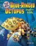 Blue-Ringed Octopus: Small But Deadly