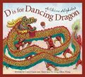 D is for Dancing: A China Alphabet