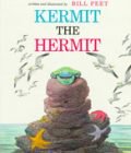 ~A~ Kermit the Hermit