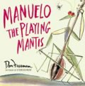 Manuelo the Playing Mantis