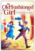 An Old Fashioned Girl