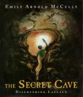 The Secret Cave: Discovering Lascaux