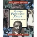 George Washington Carver the Peanut Scientist