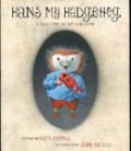 Hans My Hedgehog: A Tale from the Brothers Grimm