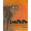 Lon Po Po: A Red-Riding Hood Story from China