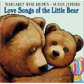 Love Songs of Little Bear