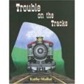 Trouble on the Tracks
