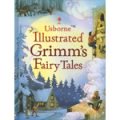 Usborne Illustrated Grimm's Fairy Tales