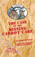A Wilcox and Griswold Mystery: The Case of the Missing Carrot Cake