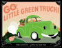 Go, Little Green Truck!