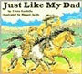 Just Like My Dad