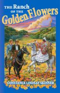 The Ranch of the Golden Flowers