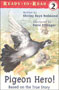 Pigeon Hero!