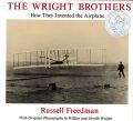 The Wright Brothers: How They Invented the Airplane