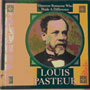 Louis Pasteur (People Who Made a Difference)