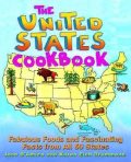 The United States Cookbook: Fabulous Foods and Fascinating Facts From All 50 States
