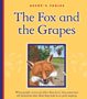 The Fox and the Grapes (Aesop's Fables)