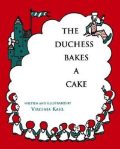 The Duchess Bakes a Cake