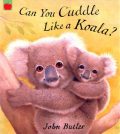 Can You Cuddle Like a Koala?