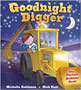 Goodnight Digger: The Perfect Bedtime Book!
