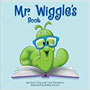 Mr. Wiggle's Book