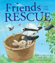 Friends to the Rescue