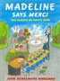 Madeline Says Merci: The Always-Be-Polite Book
