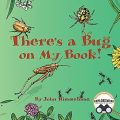 There's a Bug on My Book!