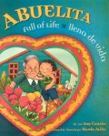 Abuelita Full of Life: Abuelita Ilena de vida (English, Multilingual and Spanish Edition)