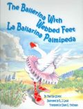 The Ballerina with Webbed Feet/La Bailarina Palmipeda