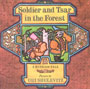 Soldier and Tsar in the Forest: A Russian Tale