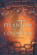 The Phantom of the Colosseum